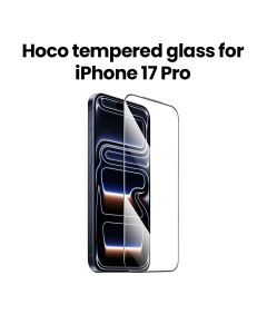 HOCO 3D Full Screen HD Tempered Glass for iPhone 17 Pro – Transparent | DG35