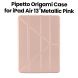 Pipetto Origami #1 Case for iPad Air 13" (2024) | Metallic Pink | P052-126-AE