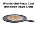 Wonderchef 27cm Forza Cast Iron Dosa Tawa - Black | 63160003
